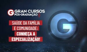 Saúde da Família e Comunidade: conheça a especialização!