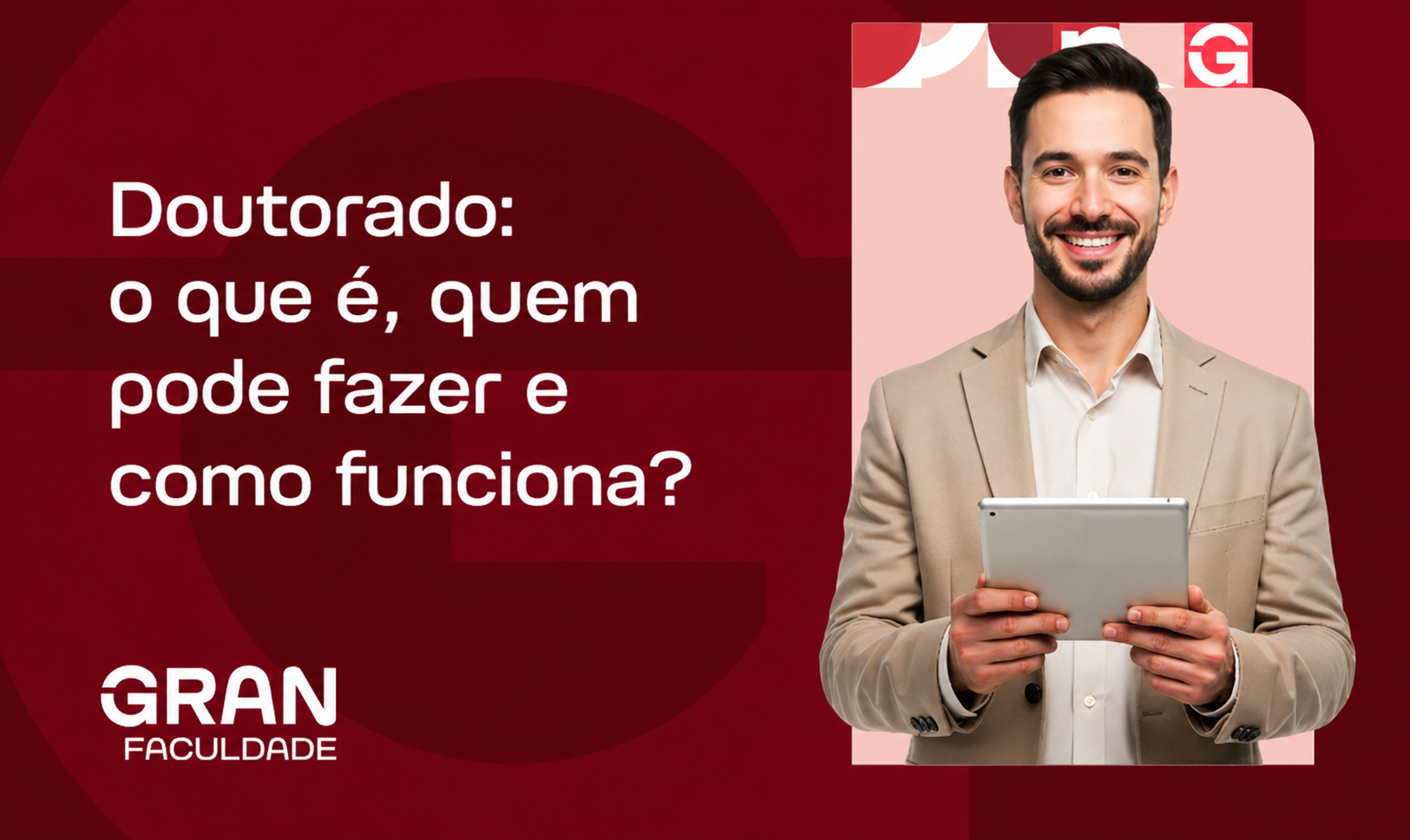 Doutorado: o que é, quem pode fazer e como funciona?