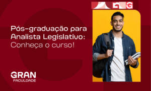Pós-graduação para Analista Legislativo: o caminho para o topo da carreira no Parlamento