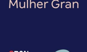 Dia Internacional da Mulher: inspire-se com as histórias das nossas Gran alunas!