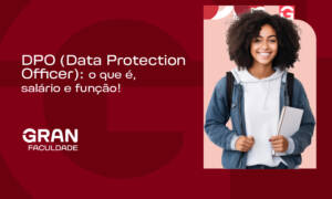 DPO (Data Protection Officer): o que é, salário e função!