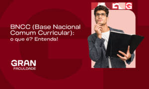O que é a BNCC e como ela impacta o currículo escolar?
