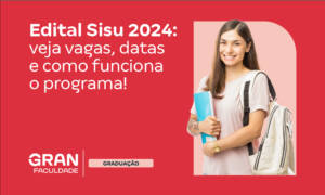 Edital Sisu 2024 é divulgado pelo MEC: veja datas e vagas!
