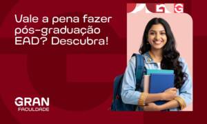 Vale a pena fazer pós-graduação EAD? Descubra!