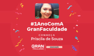 Priscila faz Análise e Desenvolvimento de Sistemas no Gran!