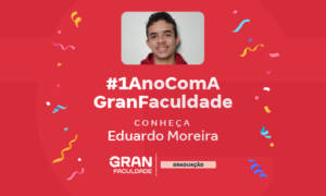 Eduardo faz faculdade na área de TI na Gran Faculdade!
