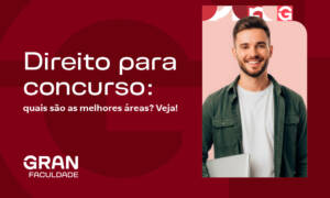 Direito para concurso: quais são as melhores áreas? Confira!