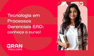 Tecnologia em Processos Gerenciais EAD: conheça o curso!