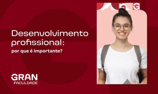 Desenvolvimento profissional: por que é importante?