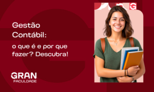 Gestão Contábil: o que é e por que fazer? Descubra!