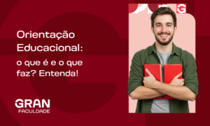 Orientação Educacional: o que é e o que faz? Entenda!