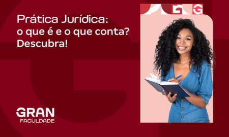 Prática Jurídica: o que é e o que conta? Descubra!