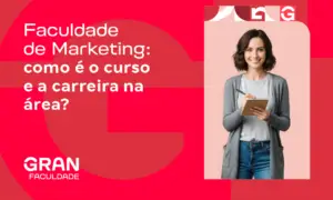 Faculdade de Marketing: como é o curso e a carreira na área?