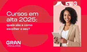Cursos em alta 2025: quais são e como escolher o seu?