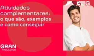 Atividades complementares: o que são, exemplos e como conseguir. Confira!