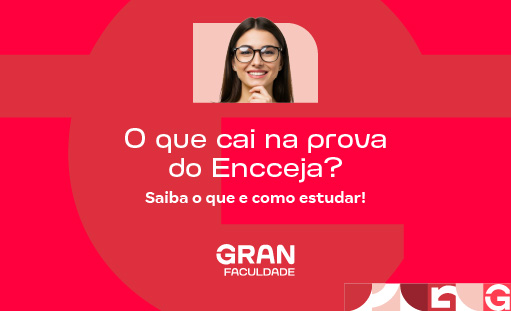 O que cai na prova do Encceja? Saiba o que e como estudar!