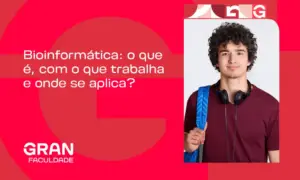 Bioinformática: o que é, com o que trabalha e onde se aplica?