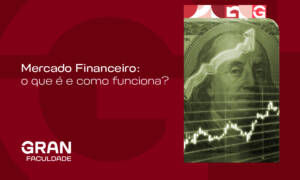 Mercado financeiro: o que é e como funciona?