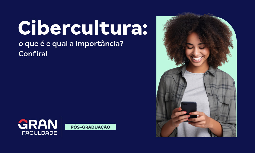 Cibercultura: o que é e qual a importância? Confira!