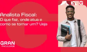 Analista Fiscal: o que faz, onde atua e como se tornar um? Veja