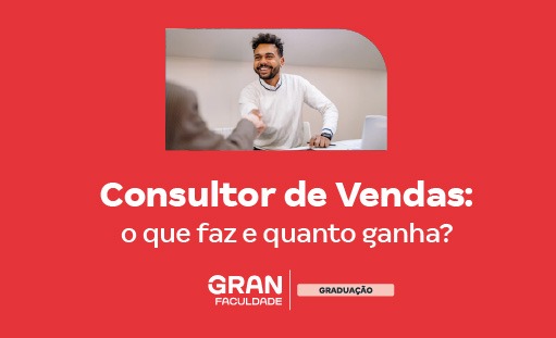 Consultor de Vendas: o que faz e quanto ganha?