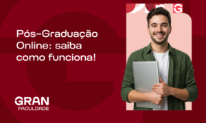Pós-Graduação Online: saiba como funciona!