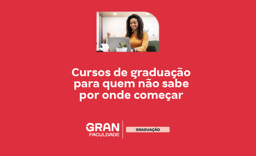 Cursos de graduação para quem não sabe por onde começar