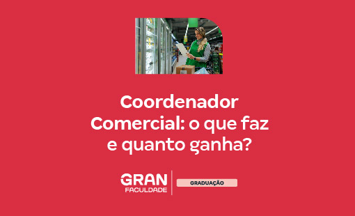 Coordenador Comercial: o que faz e quanto ganha?
