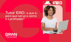 Tutor EAD: o que é, para que serve e como é a profissão?