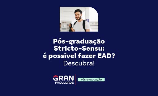 Pós-graduação Stricto-Sensu: é possível fazer EAD? Descubra!