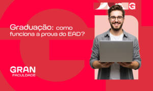 Graduação: como funciona a prova do EAD?