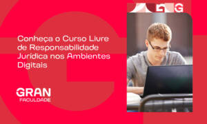 Conheça o Curso Livre de Responsabilidade Jurídica nos Ambientes Digitais 