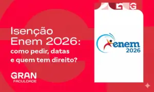 Isenção Enem 2026: como pedir, datas e quem tem direito?