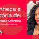 Conheça a história de Jucimara Oliveira, aluna da Gran Faculdade!