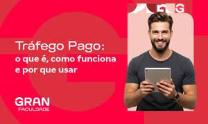 O que é Tráfego Pago, como funciona e por que usar?