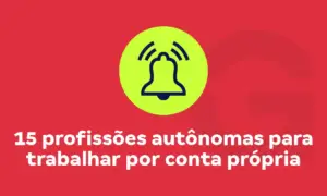 15 profissões autônomas para trabalhar por conta própria