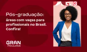 Pós-graduação: áreas com vagas para profissionais no Brasil
