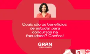 Quais são os benefícios de estudar para concursos na faculdade? Confira!