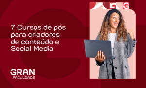7 Cursos de pós para criadores de conteúdo e Social Media