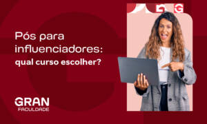 Pós para influenciadores: qual curso escolher?
