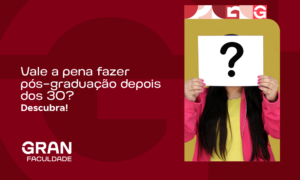 Vale a pena fazer pós-graduação depois dos 30? Descubra!