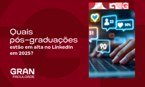 Quais pós-graduações estão em alta no LinkedIn em 2025?