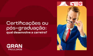 Certificações ou pós-graduação: qual desenvolve a carreira?