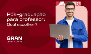 Pós-graduação para professor: qual escolher?