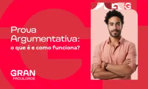 Texto Argumentativo: o que é e como funciona a prova?