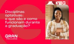 Disciplina optativa: o que é e como funciona durante a graduação?