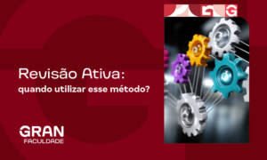Revisão Ativa: quando usar essa técnica eficaz?
