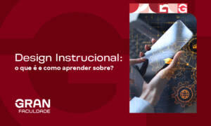 Design Instrucional: o que é e como aprender