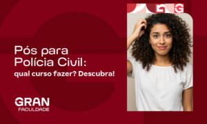 Pós para Polícia Civil: qual curso escolher?