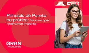 Princípio de Pareto na prática: foco no que realmente importa